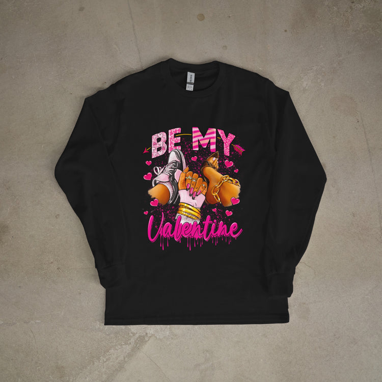 be my valentine sweatshirt black