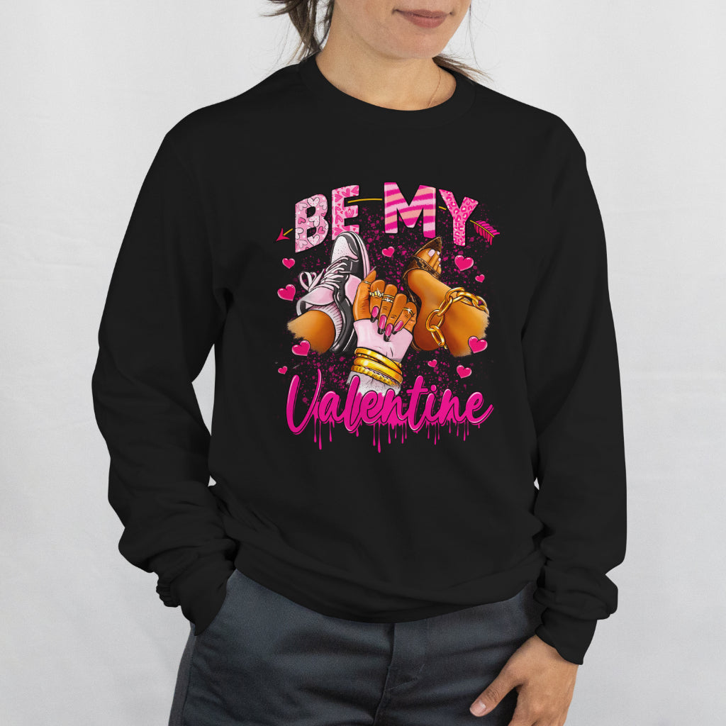 be my valentine sweatshirt